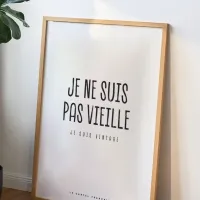 Affiche je ne suis pas vieille cadre